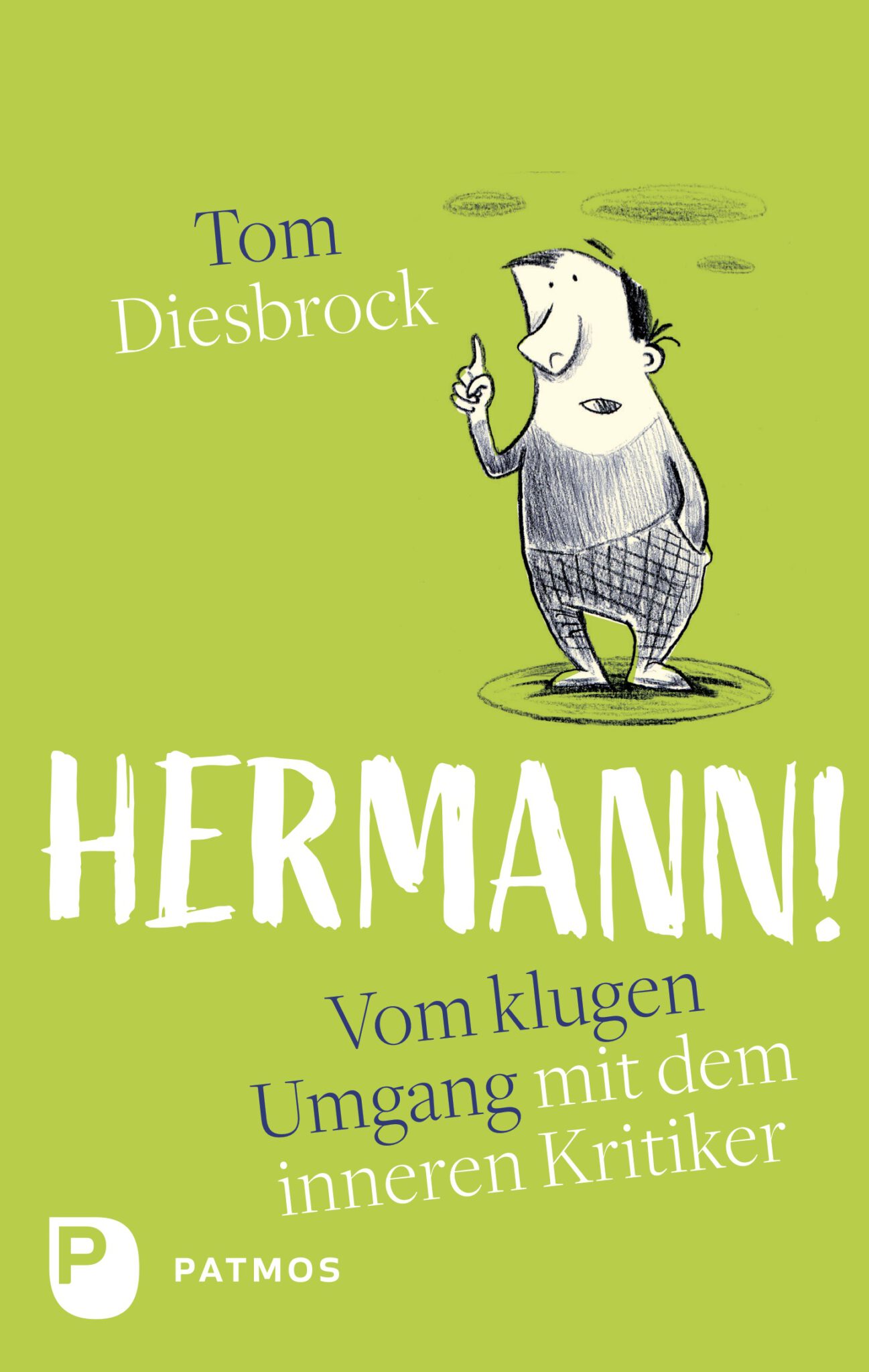 Das Buch über den inneren Kritiker von Tom Diesbrock - Coach und Psychologe in Hamburg