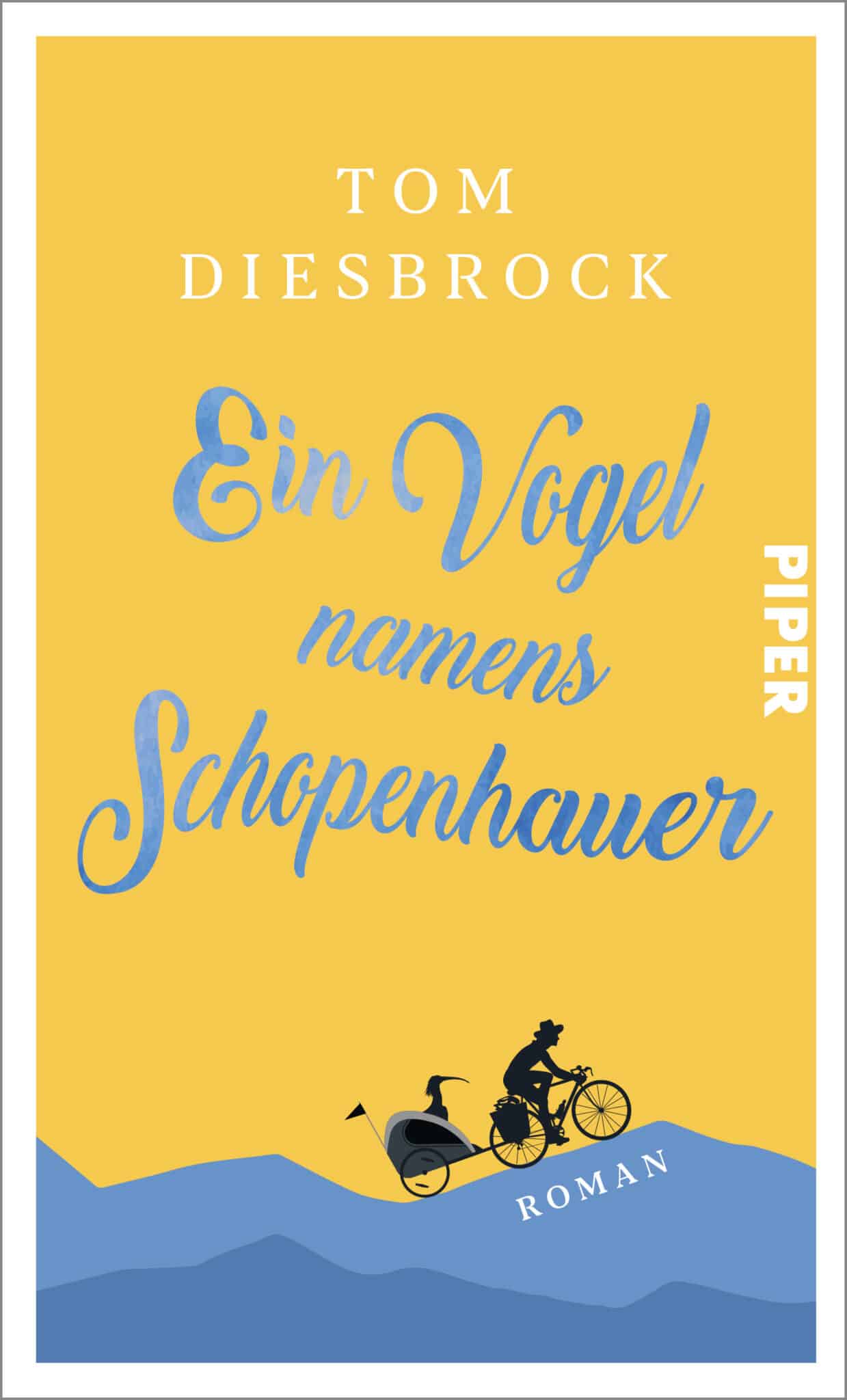 Tom Diesbrocks Debütroman: Ein Vogel namens Schopenhauer - Piper Verlag