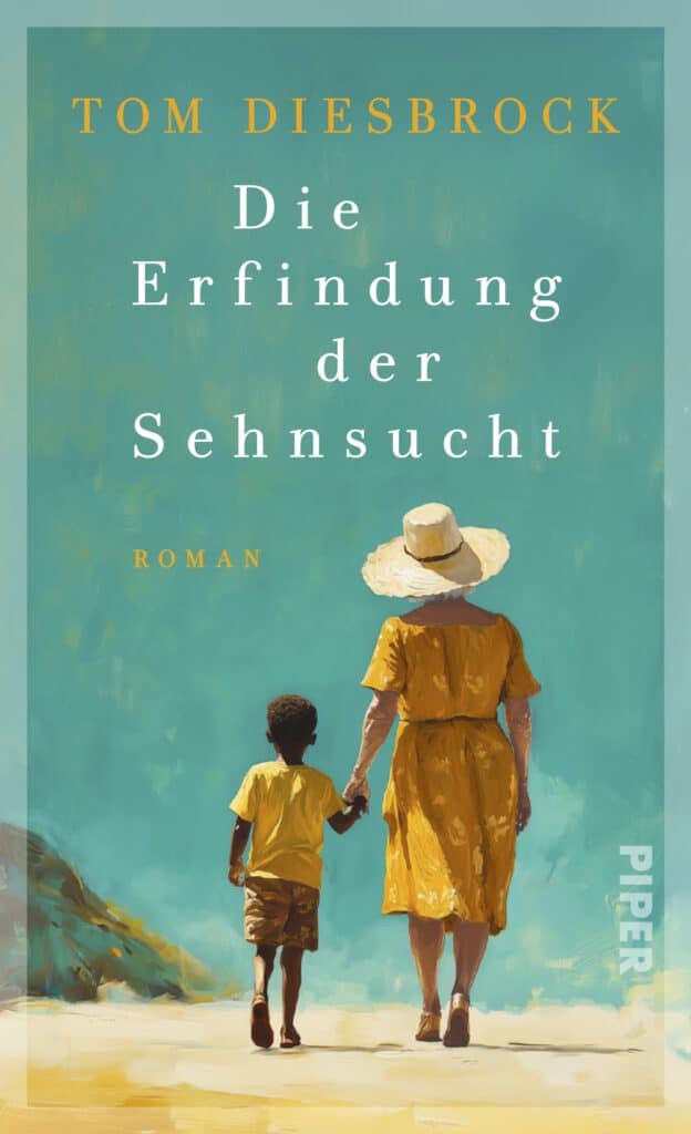 Das neue Buch vom Psychologen und Coach Tom Diesbrock aus Hamburg: Die Erfindung der Sehnsucht aus dem Piper Verlag